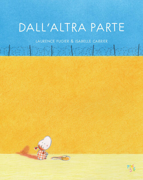 Dall'altra Parte Laurence Fugier Pane E Sale 2026