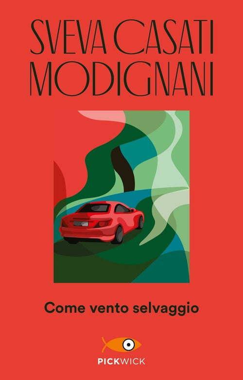 Come Vento Selvaggio Sveva Casati Modignani Sperling & Kupfer 2020