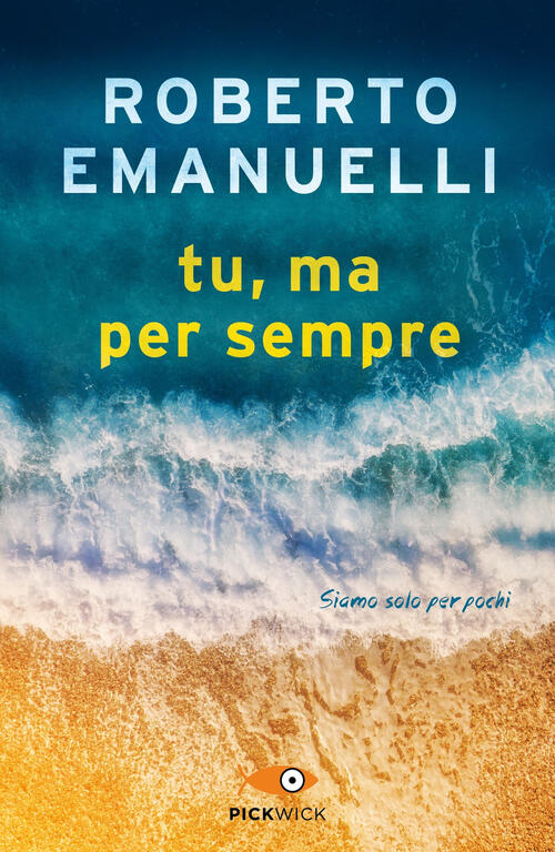 Tu, Ma Per Sempre Roberto Emanuelli Sperling & Kupfer 2020
