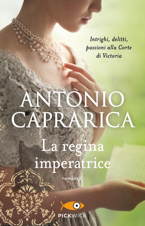 La Regina Imperatrice Antonio Caprarica Sperling & Kupfer 2020
