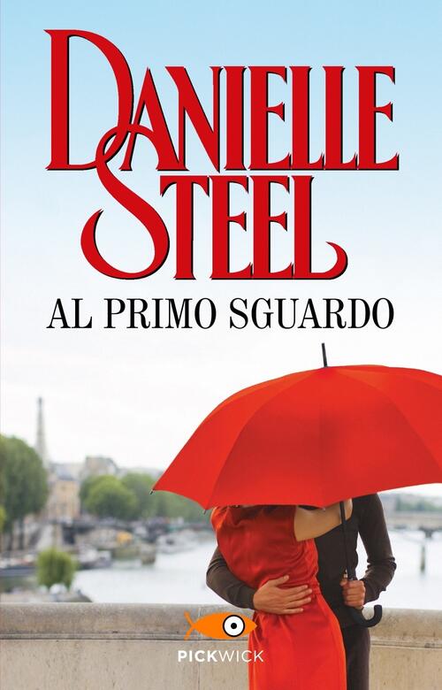Al Primo Sguardo Danielle Steel Sperling & Kupfer 2021