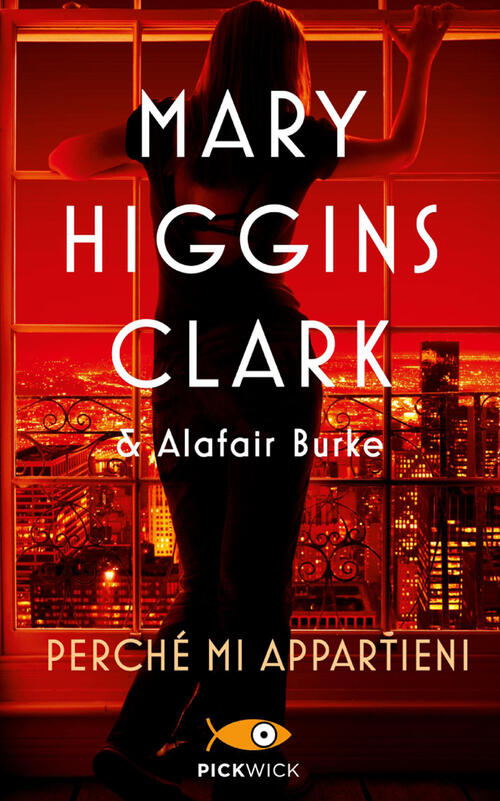 Perche Mi Appartieni Mary Higgins Clark Sperling & Kupfer 2022