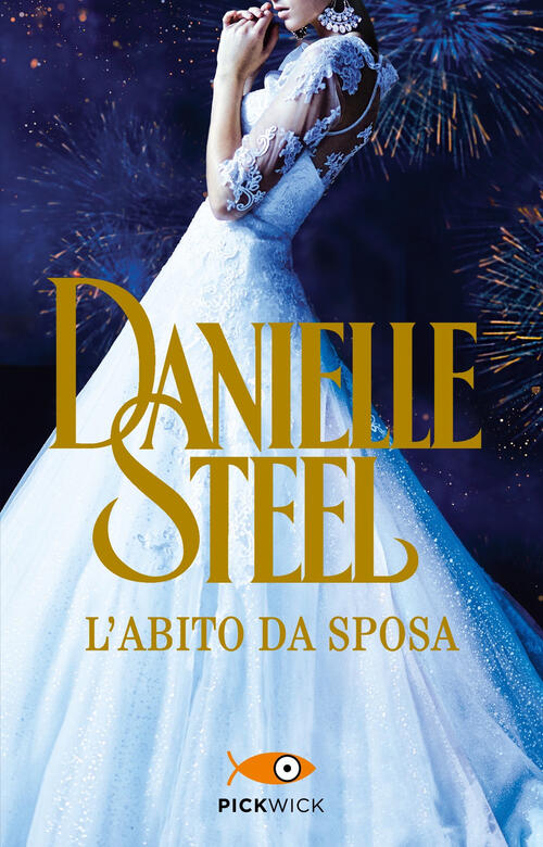 L'abito Da Sposa Danielle Steel Sperling & Kupfer 2023