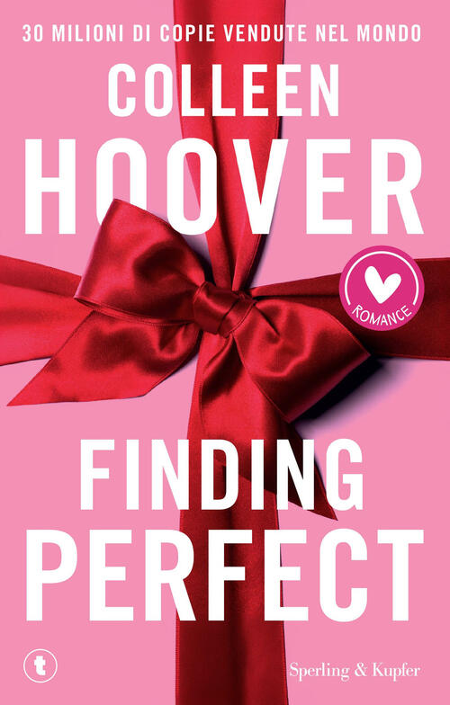 Finding Perfect. Ediz. Italiana Colleen Hoover Sperling & Kupfer 2025