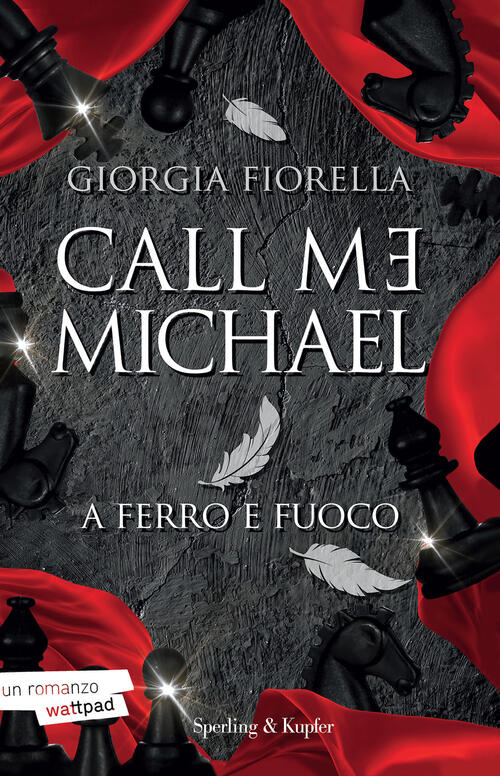 Call Me Michael. A Ferro E Fuoco Giorgia Fiorella Sperling & Kupfer 2023