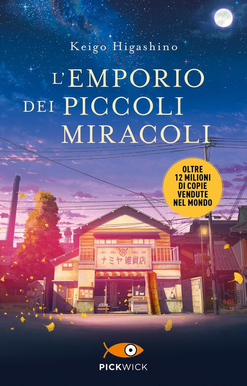 L'emporio Dei Piccoli Miracoli Keigo Higashino Sperling & Kupfer 2023