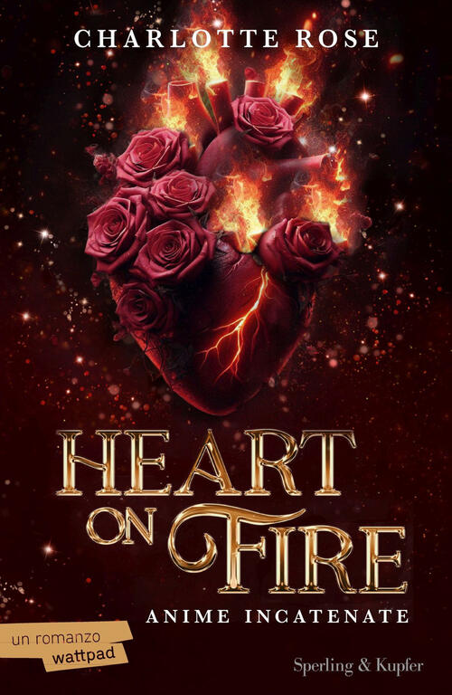 Heart On Fire. Anime Incatenate Charlotte Rose Sperling & Kupfer 2025