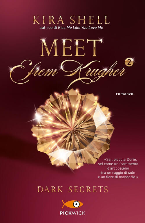 Dark Secrets. Meet Efrem Krugher. Ediz. Italiana. Vol. 2 Kira Shell Sperling &