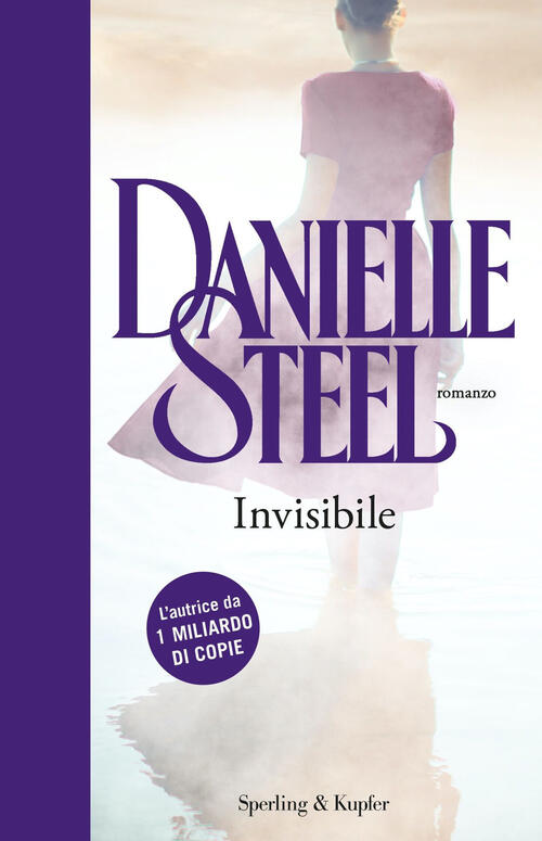 Invisibile Danielle Steel Sperling & Kupfer 2025