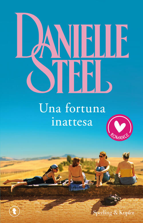 Una Fortuna Inattesa Danielle Steel Sperling & Kupfer 2024