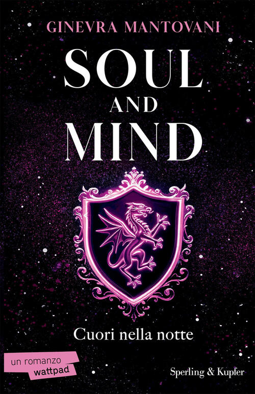 Soul And Mind. Cuori Nella Notte Ginevra Mantovani Sperling & Kupfer 2025