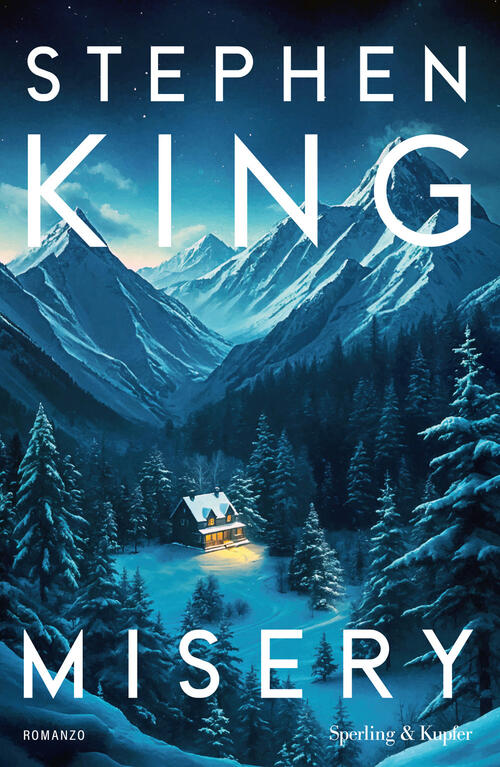 Misery. Ediz. Italiana Stephen King Sperling & Kupfer 2025