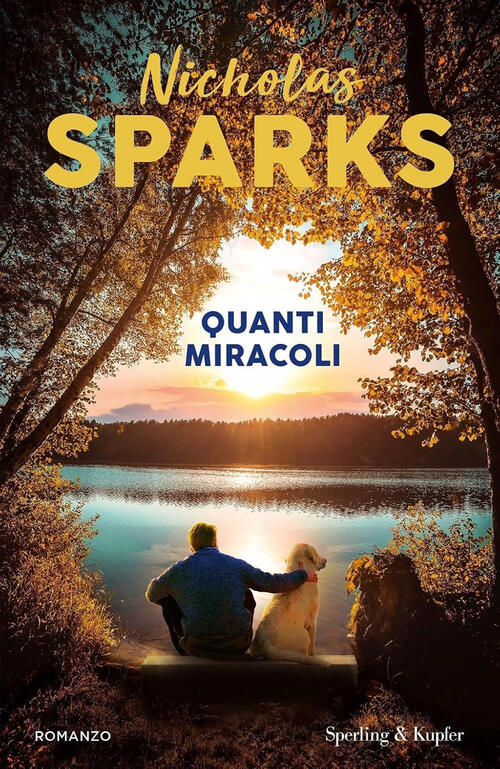 Quanti Miracoli Nicholas Sparks Sperling & Kupfer 2025