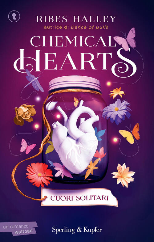 Cuori Solitari. Chemical Hearts. Vol. 1 Ribes Halley Sperling & Kupfer 2025