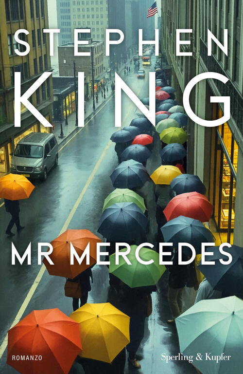 Mr. Mercedes. Ediz. Italiana Stephen King Sperling & Kupfer 2025