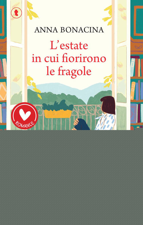 L'estate In Cui Fiorirono Le Fragole Anna Bonacina Sperling & Kupfer 2026