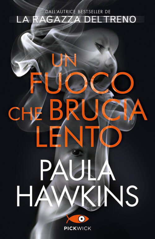 Un Fuoco Che Brucia Lento Paula Hawkins Sperling & Kupfer 2022