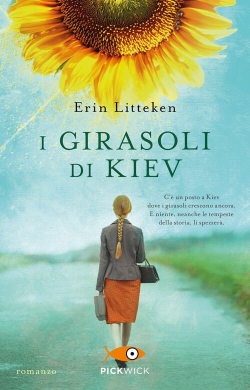 I Girasoli Di Kiev Erin Litteken Piemme 2024