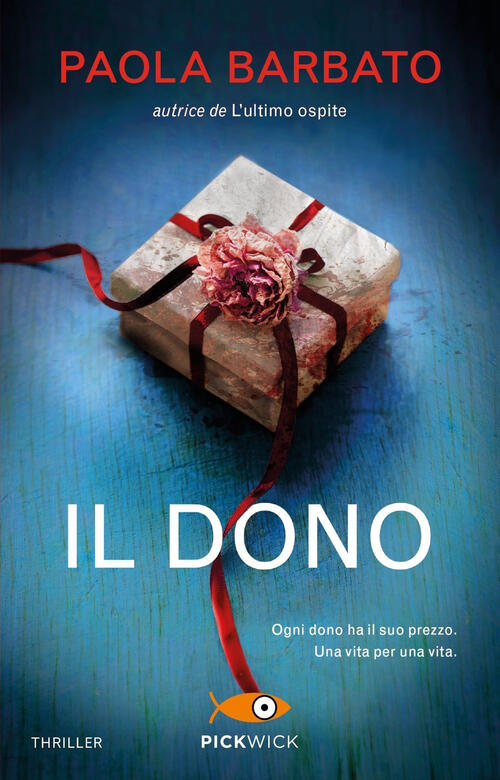 Il Dono Paola Barbato Piemme 2024