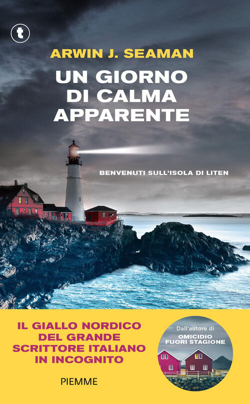 Un Giorno Di Calma Apparente. Benvenuti Sull'isola Di Liten Arwin J. Seaman Pi