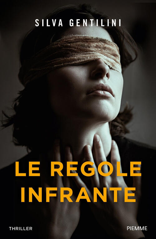 Le Regole Infrante Silva Gentilini Piemme 2025