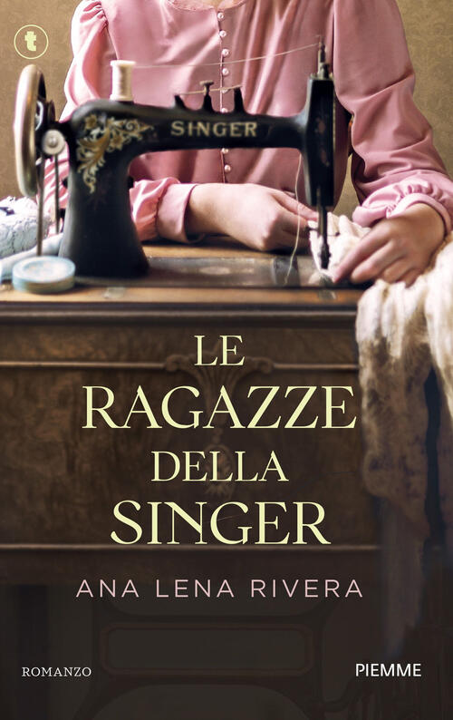 Le Ragazze Della Singer Ana Lena Rivera Piemme 2025