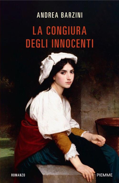 La Congiura Degli Innocenti Andrea Barzini Piemme 2025