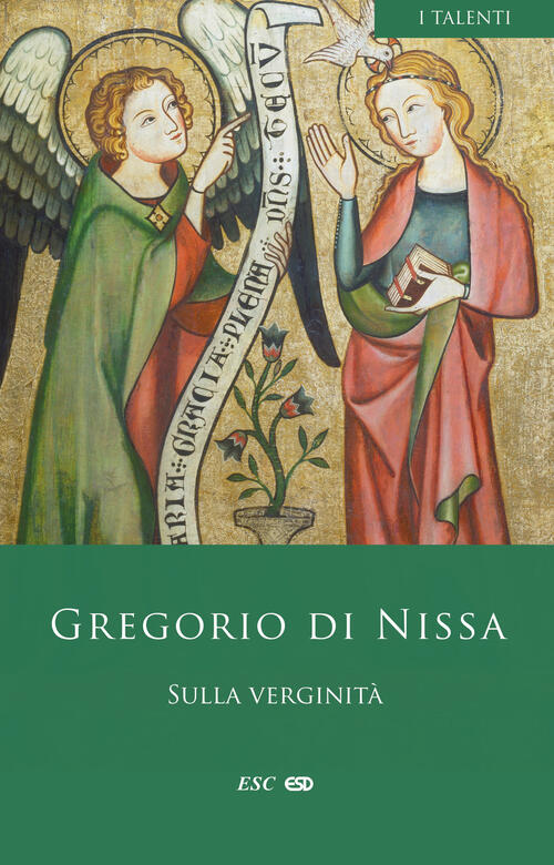 Sulla Verginita. Testo Greco A Fronte Gregorio Di Nissa (San) Esd-Edizioni Stu