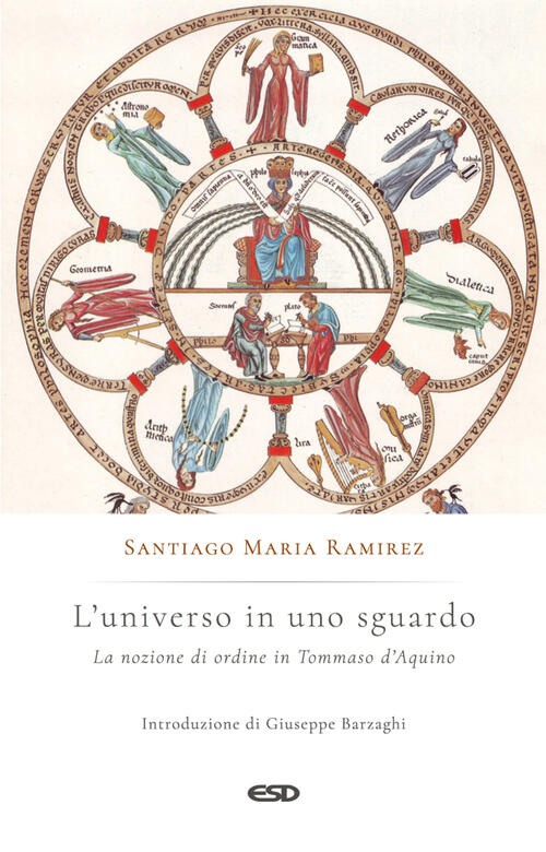 L'universo In Uno Sguardo. La Nozione Di Ordine In Tommaso D'aquino Santiago M