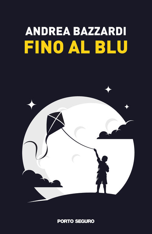 Fino Al Blu Andrea Bazzardi Porto Seguro 2021