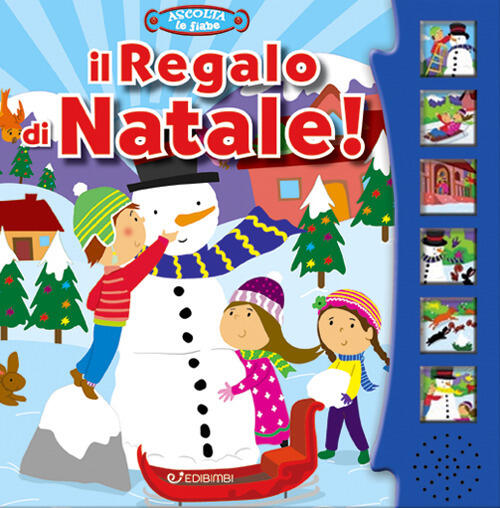 Il Regalo Di Natale! Libro Sonoro Edibimbi 2021