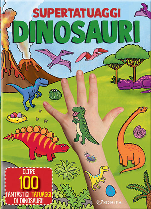 Dinosauri. Super Tatuaggi Edibimbi 2024
