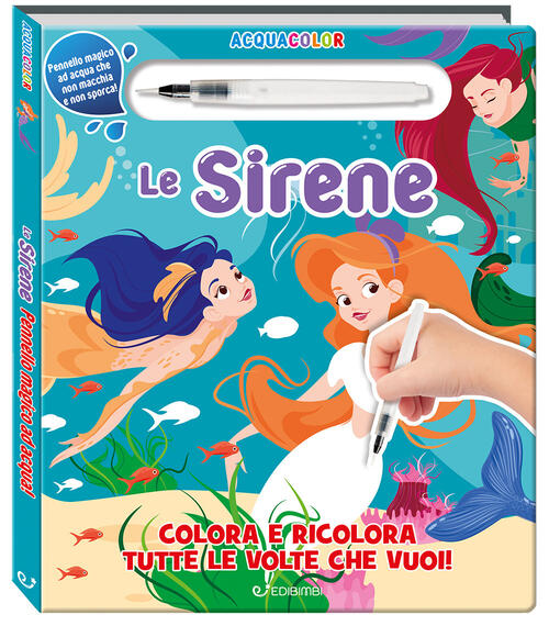 Le Sirene. Acquacolor. Con Pennello Ad Acqua Edibimbi 2025