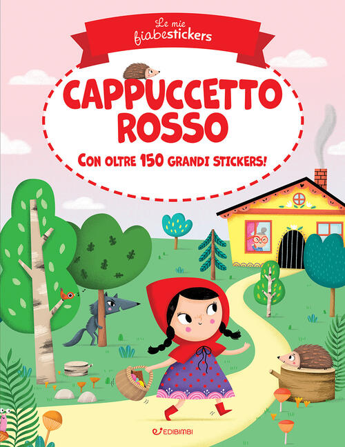 Cappuccetto Rosso. Le Mie Fiabestickers Edibimbi 2026