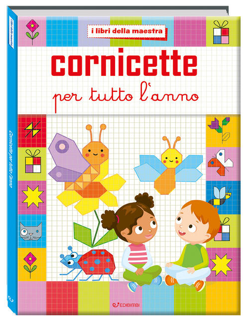 Cornicette Per Tutto L'anno. I Libri Della Maestra Edibimbi 2026