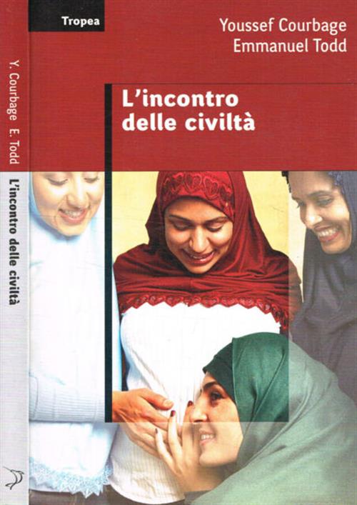 L' Incontro Delle Civilta Youssef Courbage Marco Tropea Editore 2009