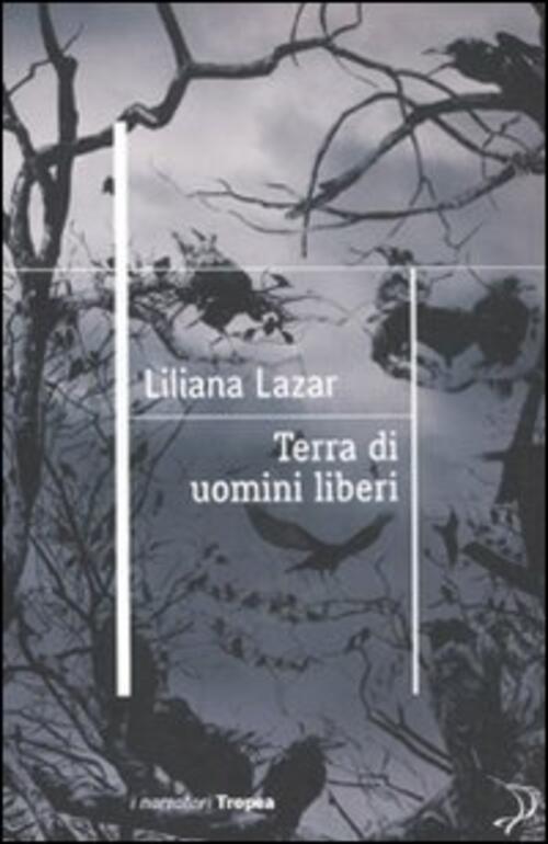 Terra Di Uomini Liberi
