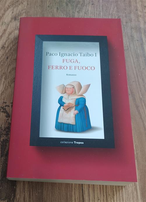 Fuga, Ferro E Fuoco