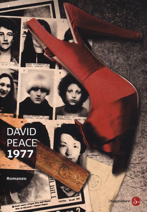 1977 David Peace Il Saggiatore 2013