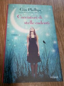 Cacciatori Di Stelle Cadenti (I)