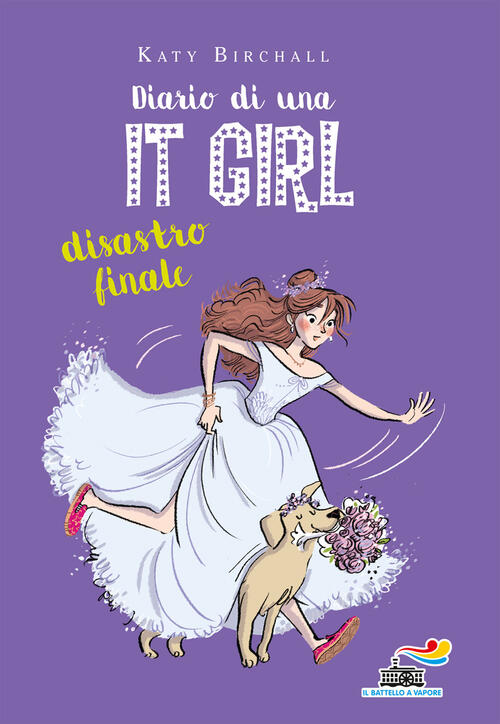 Diario Di Una It Girl. Disastro Finale Katy Birchall Piemme 2018