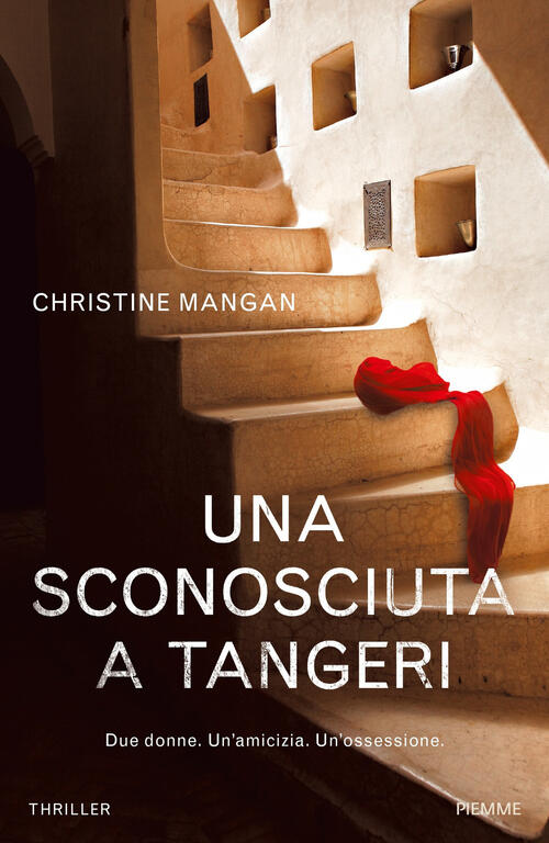 Una Sconosciuta A Tangeri Christine Mangan Piemme 2018