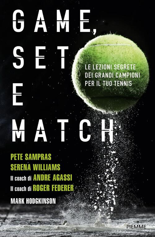 Game, Set E Match Mark Hodgkinson Piemme 2018