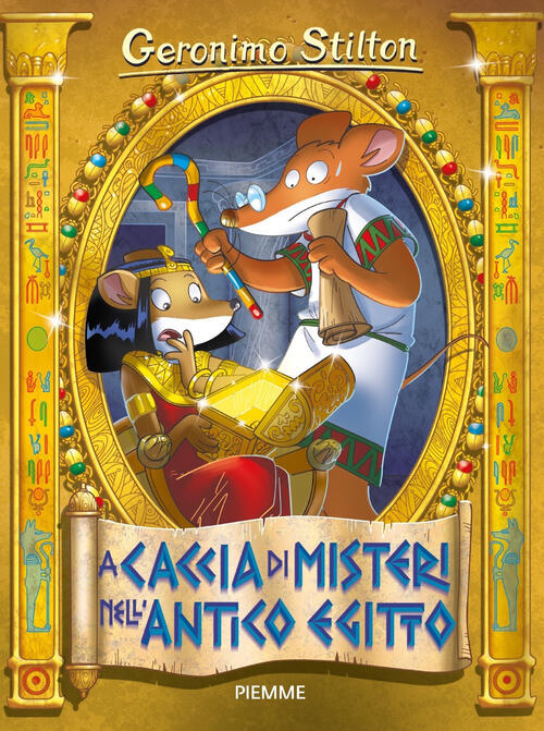 A Caccia Di Misteri Nell'antico Egitto Geronimo Stilton Piemme 2019