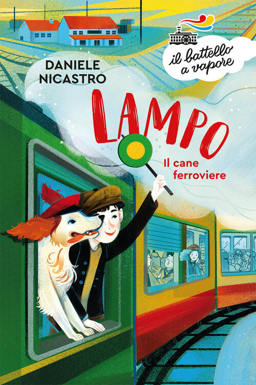 Lampo. Il Cane Ferroviere Daniele Nicastro Piemme 2019