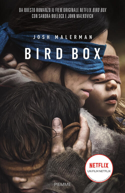 Bird Box Josh Malerman Piemme 2019