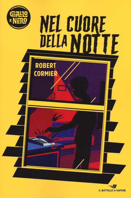 Nel Cuore Della Notte Robert Cormier Piemme 2019