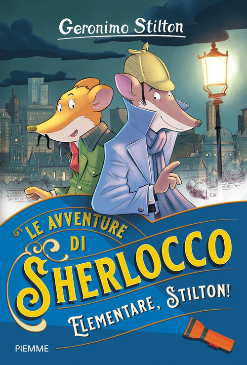Elementare, Stilton! Geronimo Stilton Piemme 2020