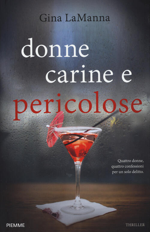 Donne Carine E Pericolose Gina Lamanna Piemme 2020