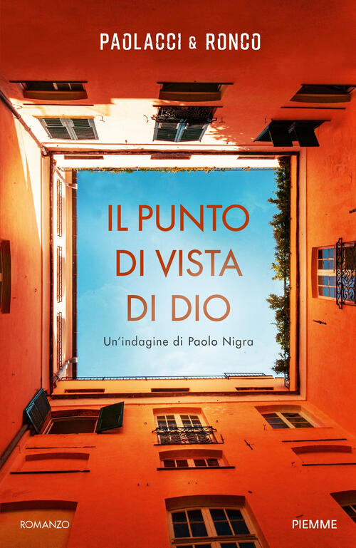 Il Punto Di Vista Di Dio. Un'indagine Di Paolo Nigra Antonio Paolacci Piemme 2